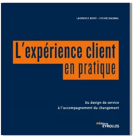 L\'expérience client en pratique